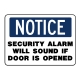 Notice Security Alarm Will Sound If Door Is Opened